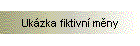 Ukzka fiktivn mny
