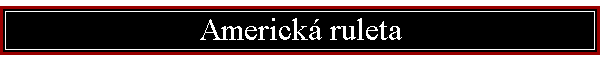 Americk ruleta